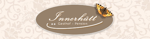 Gasthof Innerhütt